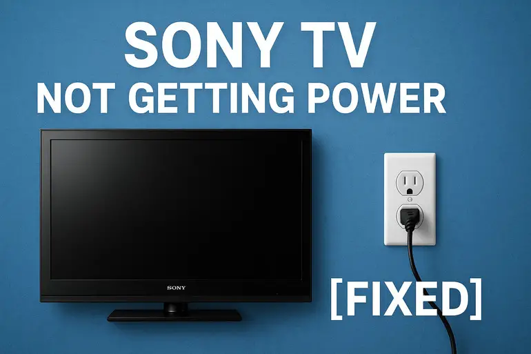 Sony TV Not Getting Power