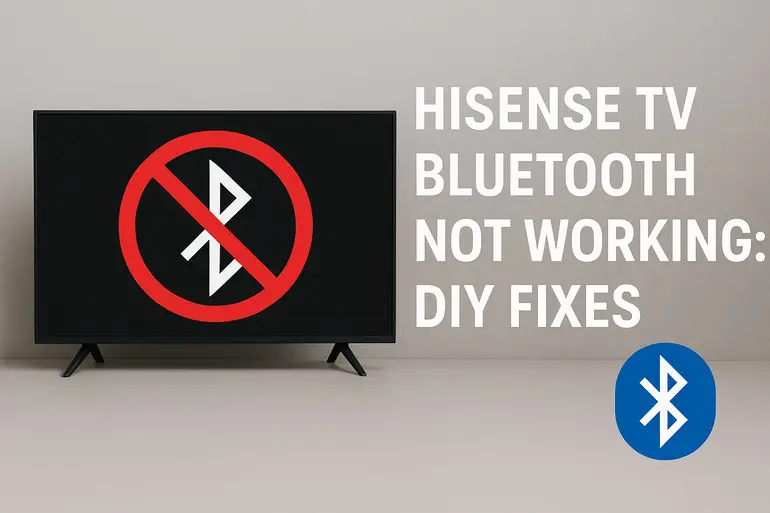 Hisense TV Bluetooth Not Working