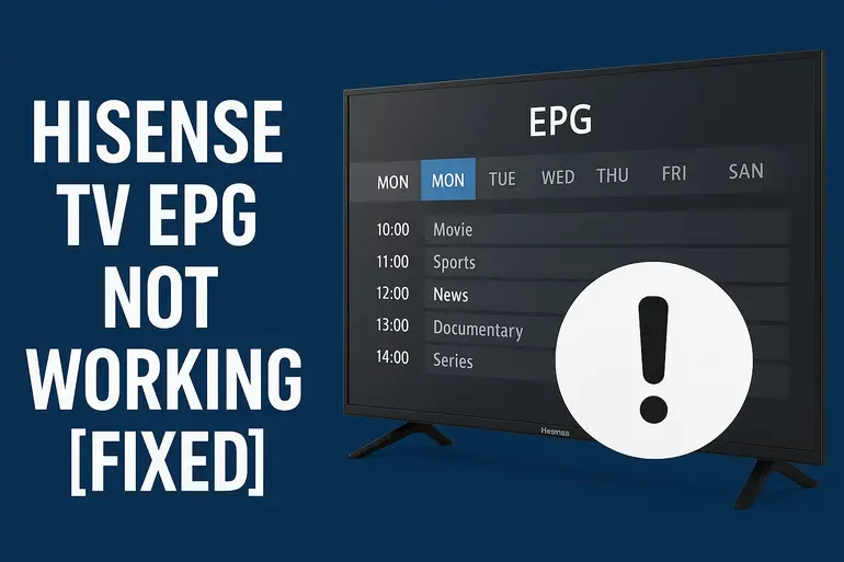 Hisense TV EPG Not Working