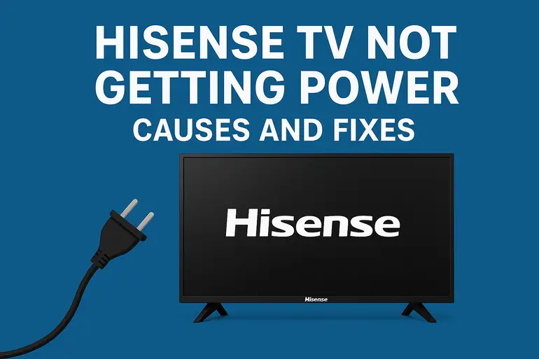 Hisense TV Not Getting Power