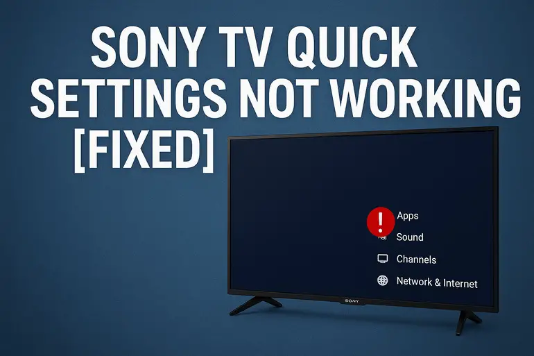 Sony TV Quick Settings Not Working