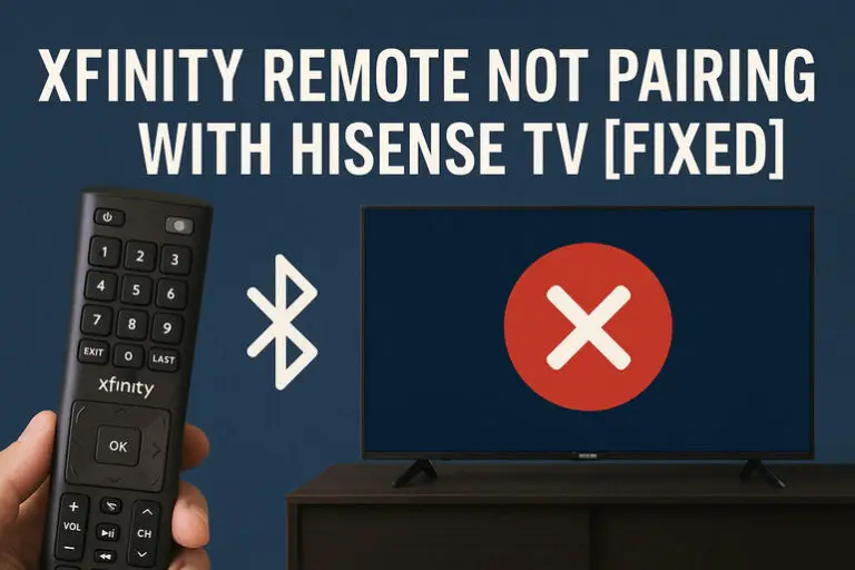 Xfinity Remote Not Pairing With Hisense TV